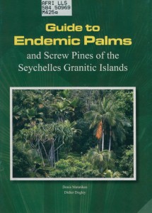 Matatiken, Denis and Didier Dogley. Guide to Endemic Palms and Screw Pines of the Seychelles Granitic Islands. Victoria, Mahé, Seychelles: Plant Conservation Action group (PCA), 2006. 