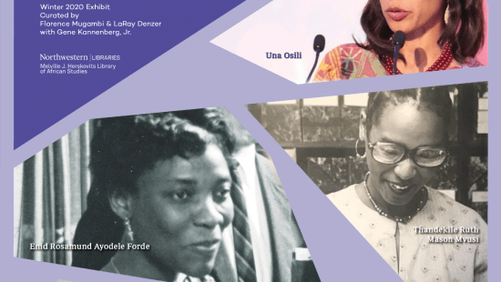 Blazing a trail poster with pictures of African Women who received PhDs from Northwestern