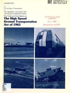 Cover of report The High Speed Ground Transportation Act of 1965 showing turbine jet-propelled locomotive, Metroliner, freight yard, and caboose
