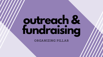 Outreach & Fundraising Organizing Pillar