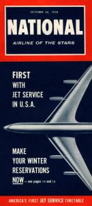 Timetable cover for National Airlines October 26, 1958. Text includes "FIRST WITH JET SERVICE IN THE U.S.A. MAKE YOUR WINTER RESERVATIONS NOW. AMERICA'S FIRST JET SERVICE TIMETABLE." and illustration of Boeing 707 from above.