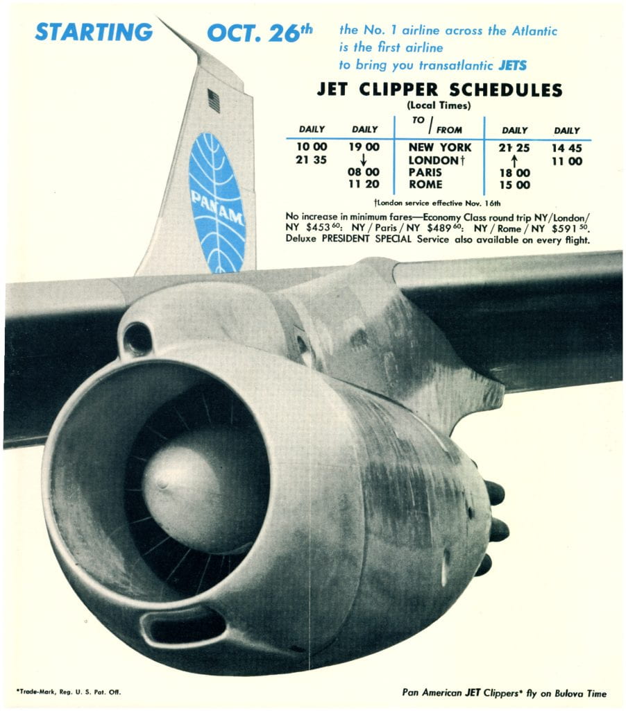 Text begins "Starting Oct. 26th. The No.1 airline across the Atlantic is the first to bring you transatlantic JETS." photo of a jet engine. Jet clipper schedules for New York - London - Paris - Rome