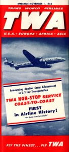 TWA timetable effective November 1, 1953 with an image of an aircraft and text "announcing another great achievement in US air transportation. TWA NON-STOP service Coast-to-Coast. First in Airline History!"