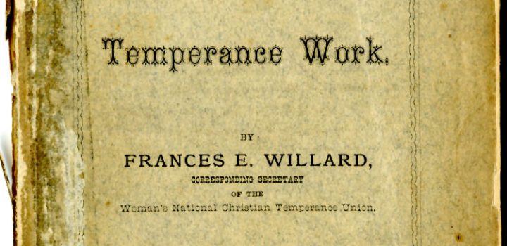 Hints and Helps in Our Temperance Work (1875). FWHA